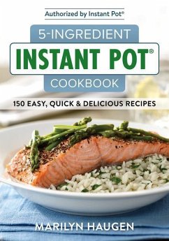 5-Ingredient Instant Pot Cookbook - Haugen, Marilyn