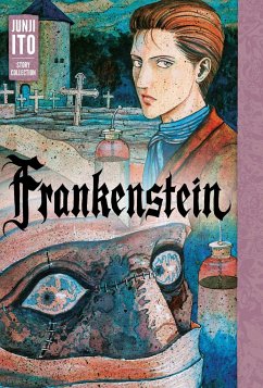 Frankenstein: Junji Ito Story Collection - Ito, Junji