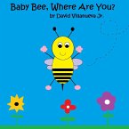 Baby Bee, Where Are You? (paperback)