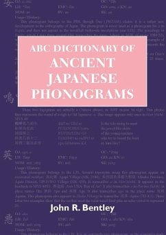 ABC Dictionary of Ancient Japanese Phonograms - Bentley, John R