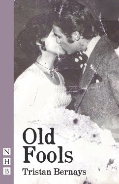 Old Fools (NHB Modern Plays) (eBook, ePUB) - Bernays, Tristan