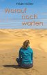 Worauf noch warten - Bild 1