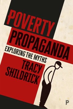 Poverty Propaganda (eBook, ePUB) - Shildrick, Tracy