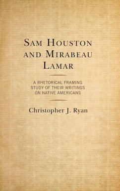 Sam Houston and Mirabeau Lamar - Ryan, Christopher J.