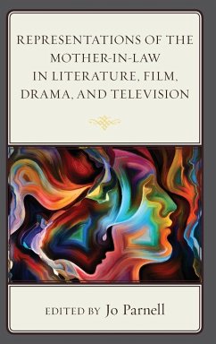 Representations of the Mother-in-Law in Literature, Film, Drama, and Television