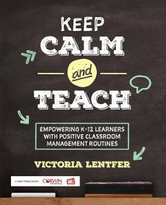 Keep CALM and Teach - Lentfer, Victoria S.