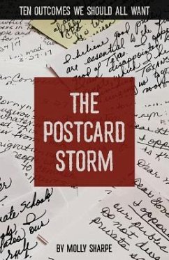 The Postcard Storm: Ten Outcomes We Should All Want - Sharpe, Molly