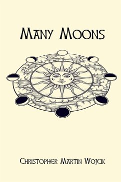 Many Moons (4th Edition) - Wojcik, Christopher