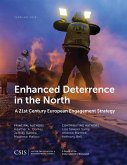 Enhanced Deterrence in the North: A 21st Century European Engagement Strategy