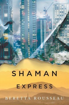 Shaman Express - Rousseau, Beretta