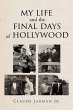 My Life and the Final Days of Hollywood - Bild 1