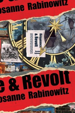 Resonance & Revolt - Rabinowitz, Rosanne