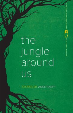 The Jungle Around Us - Raeff, Anne