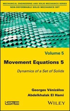 Movement Equations 5 - Vénizélos, Georges; El Hami, Abdelkhalak