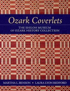 Ozark Coverlets - Benson, Martha L; Redford, Laura Lyon