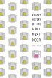 A Short History of the Girl Next Door - Bild 1