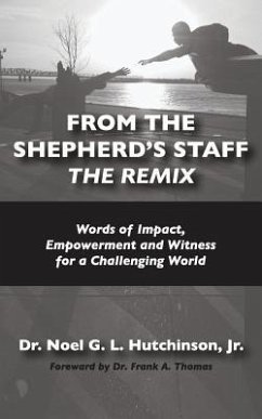 From The Shepherd's Staff -The Remix - Hutchinson, Noel G. L.