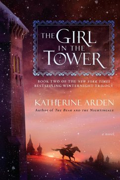 The Girl in the Tower - Arden, Katherine