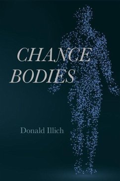 Chance Bodies - Illich, Donald