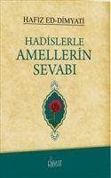 Hadislerle Amellerin Sevabi - Ed-dimyati, Hafiz