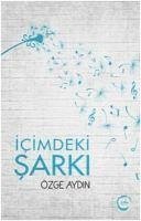 Icimdeki Sarki - Aydin, Özge