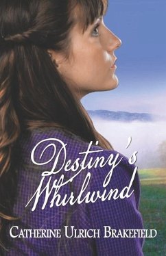 Destiny's Whirlwind - Brakefield, Catherine Ulrich