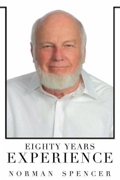 Eighty Years Experience - Spencer, Norman