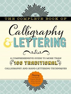 The Complete Book of Calligraphy & Lettering - Ferraro, Cari; Metcalf, Eugene; Newhall, Arthur