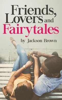 Friends, Lovers, and Fairytales - Brown, Jackson