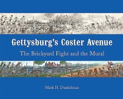 Gettysburg's Coster Avenue - Dunkelman, Mark H