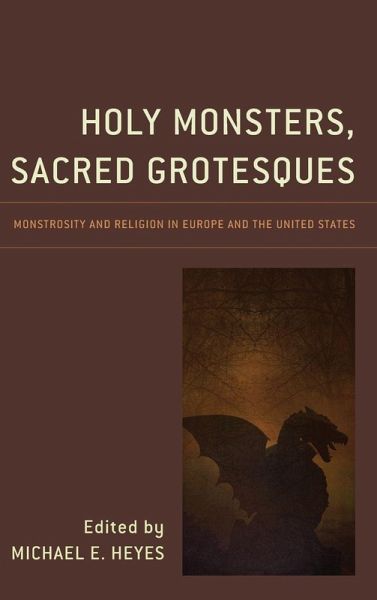 Holy Monsters, Sacred Grotesques Holy Monsters, Sacred Grotesques