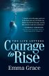 The Life Letters, Courage to Rise - Bild 1