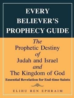 Every Believer's Prophecy Guide