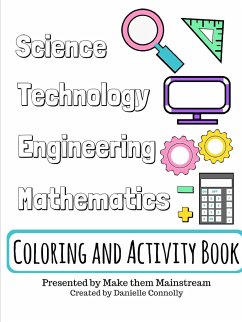 Science, Technology, Engineering, and Mathematics Coloring and Activity Book - Connolly, Danielle