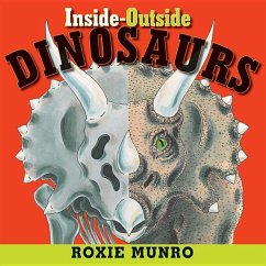 Inside-Outside Dinosaurs - Munro, Roxie
