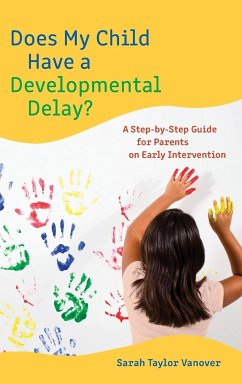 Does My Child Have a Developmental Delay? - Vanover, Sarah