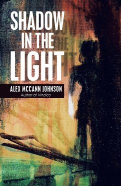 Shadow in the Light - Johnson, Alex McCann