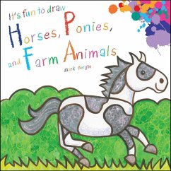It's Fun to Draw Horses, Ponies, and Farm Animals - Bergin, Mark