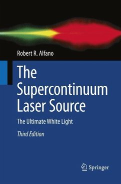 The Supercontinuum Laser Source - Alfano, Robert R.