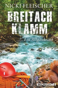 Breitachklamm / Kommissar Egi Bd.2 - Fleischer, Nicki