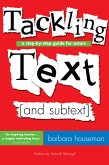 Tackling Text [and subtext] (eBook, ePUB)