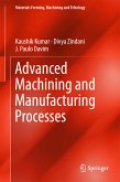 Advanced Machining and Manufacturing Processes (eBook, PDF)