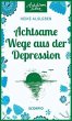 Achtsame Wege aus der Depression - Bild 1