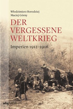 Der vergessene Weltkrieg - Borodziej, Wlodzimierz;Górny, Maciej