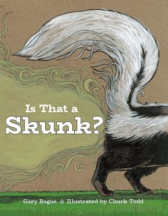 Is That a Skunk? - Bogue, Gary