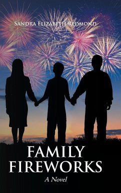 Family Fireworks - Redmond, Sandra Elizabeth