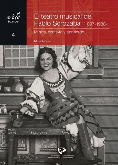 El teatro musical de Pablo Sorozábal, 1897-1988 : música, contexto y significado - Lerena Gutiérrez, Mario