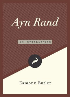 Ayn Rand: An Introduction - Butler, Eamonn