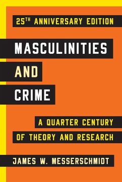 Masculinities and Crime - Messerschmidt, James W.