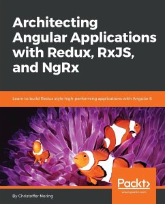Architecting Angular Applications with Redux, RxJS, and NgRx - Noring, Christoffer